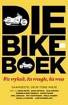 Die Bike-Boek